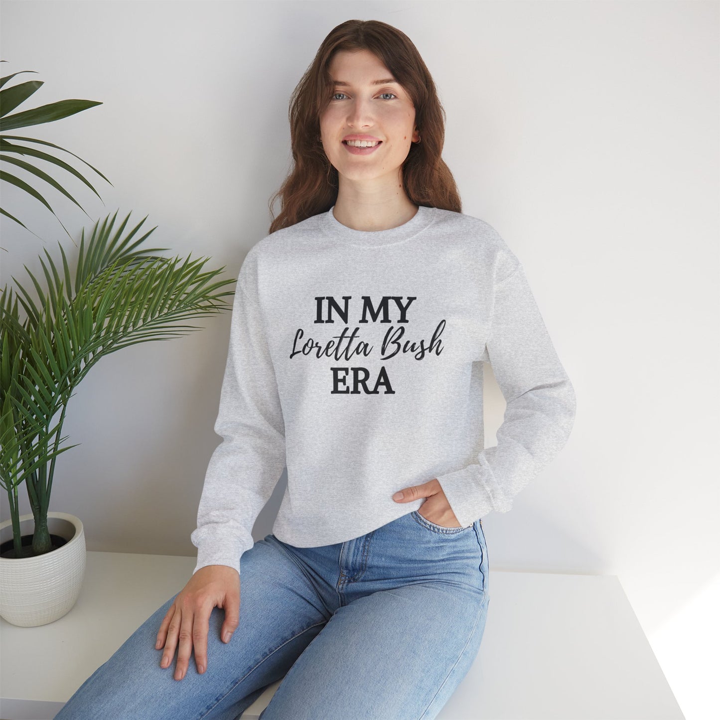 "In My Loretta Bush Era" Sweatshirt