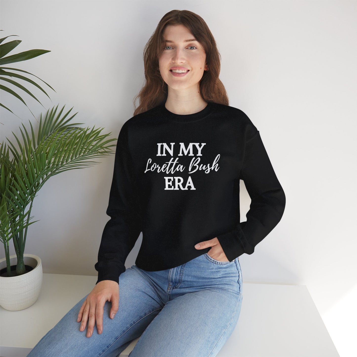 "In My Loretta Bush Era" Sweatshirt