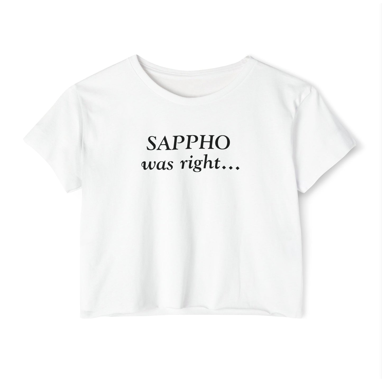 "Sappho Was Right..." Crop Tee