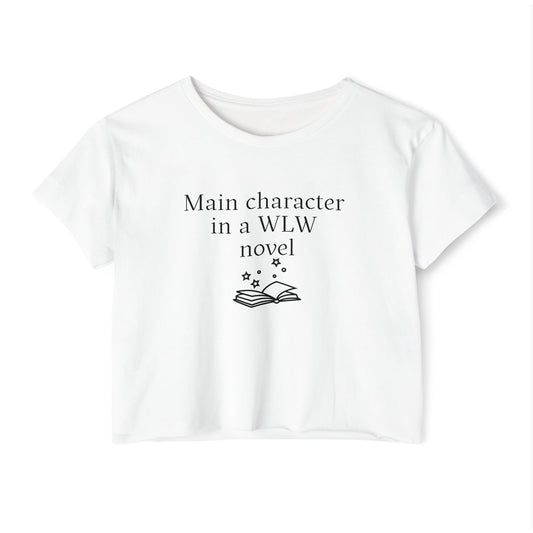 "Main Character in a WLW Novel" Crop Tee