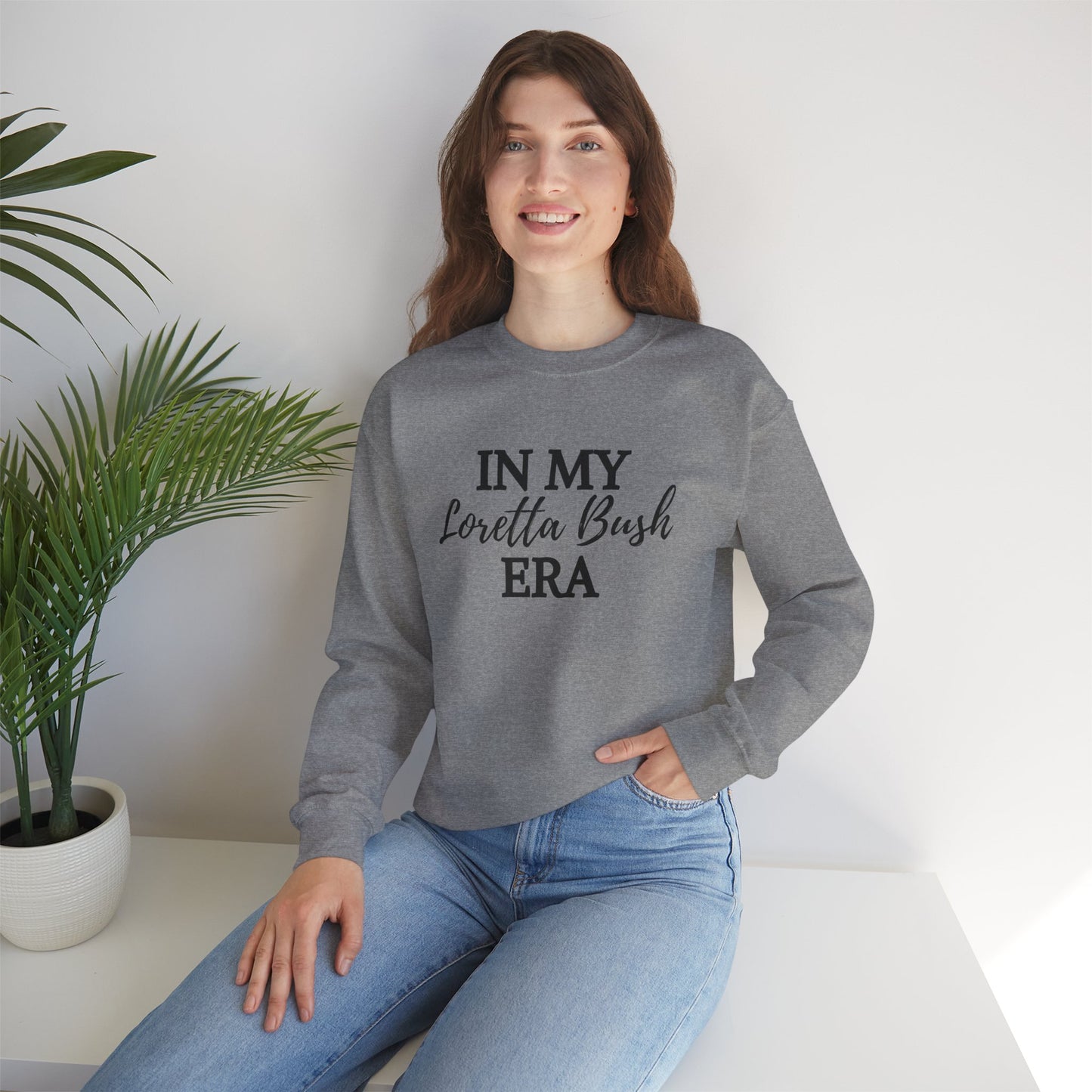 "In My Loretta Bush Era" Sweatshirt