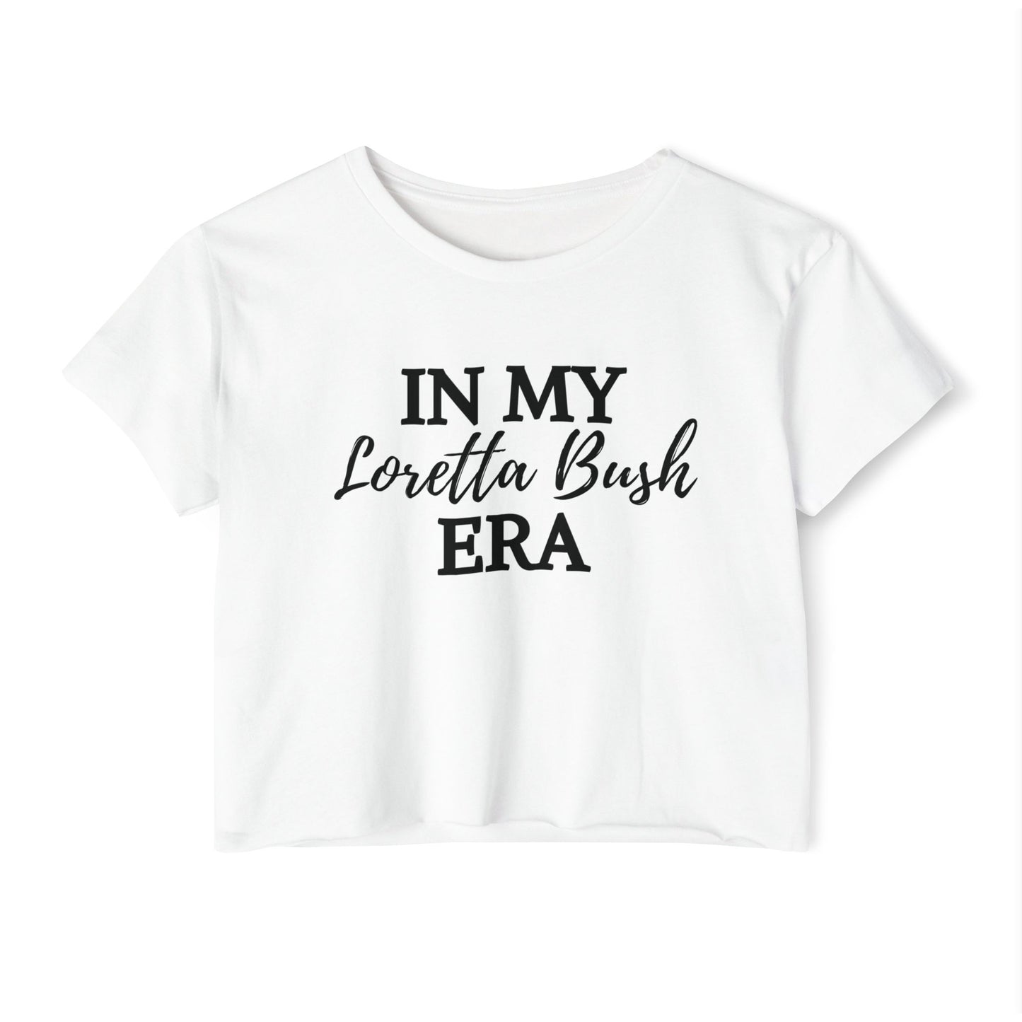 "In My Loretta Bush Era" Crop Tee